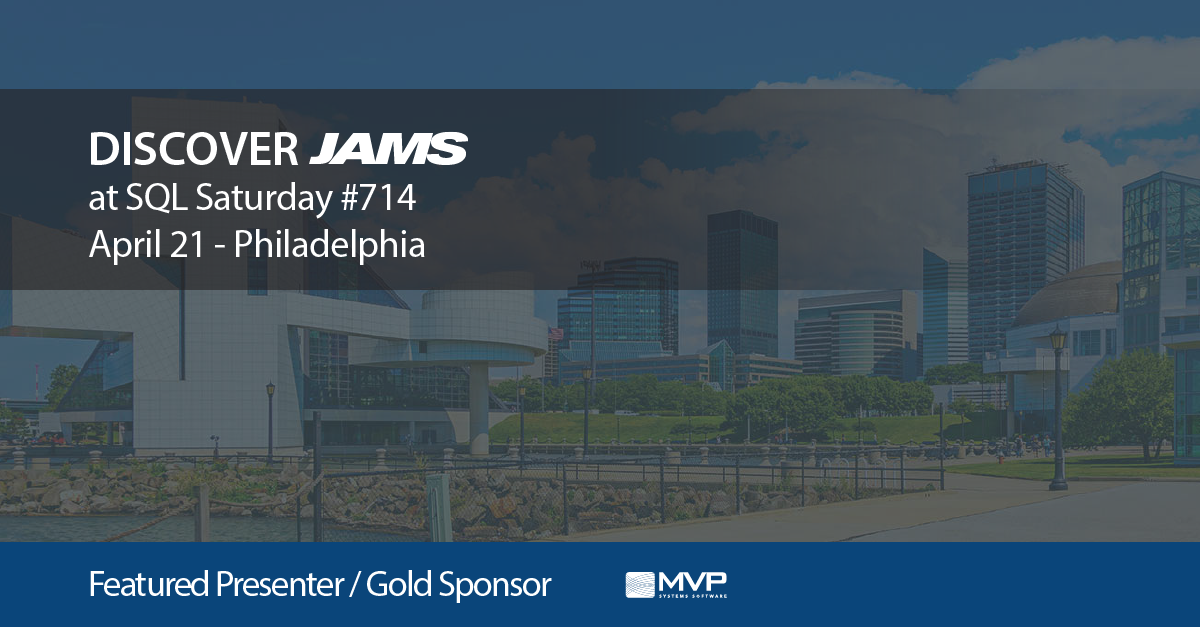 Discover JAMS at SQL Saturday 714